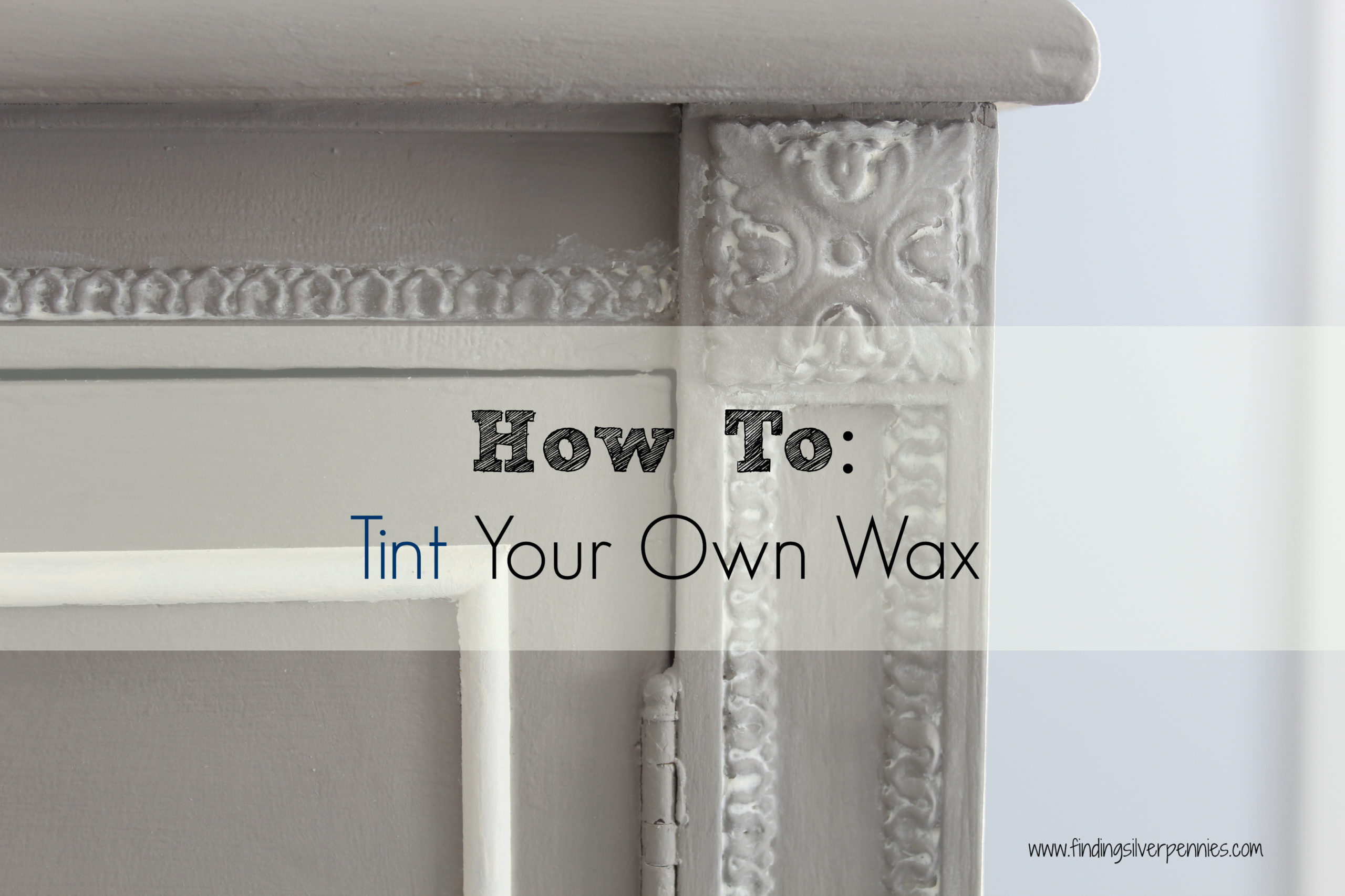 How to Tint and Apply Furniture Wax - Finding Silver Pennies